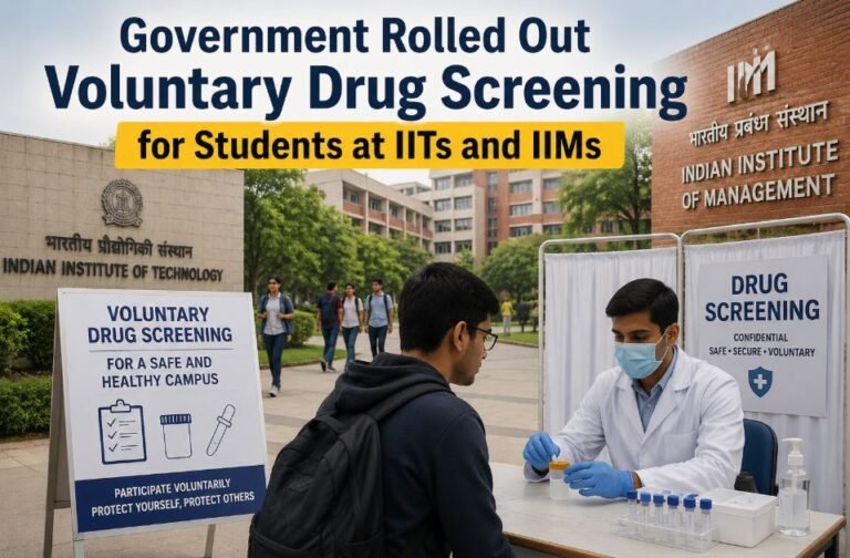 Government Rolled Out Voluntary Drug Screening for Students at IIT and IIM